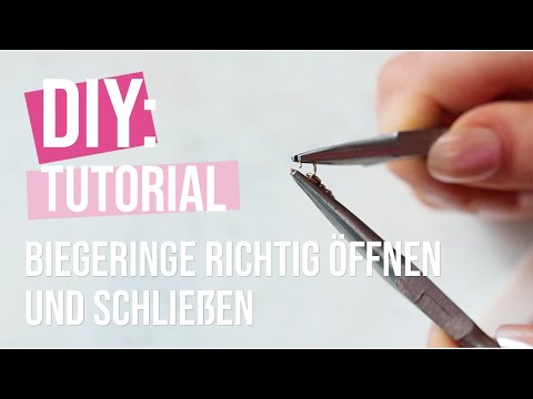DIY - Biegeringe richtig öffnen und schließen