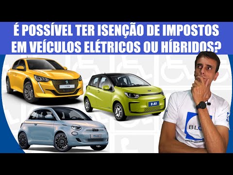 Existe isenção de impostos em veículos elétricos ou híbridos?