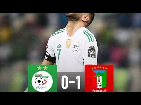 ملخص مباراة الجزائر ضد غينيا الاستوائية 0 1 و تكسير سلسلة اللاهزيمة