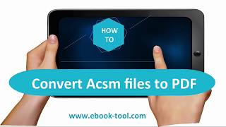 Tutorial: How To Convert ACSM files to PDF