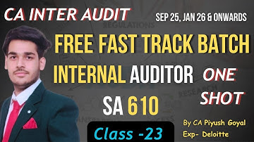Free Fast Track Batch | SA 610 | Ch- Audit Evidence | CA Inter Audit | Sep 25/Jan 26 & Onwards