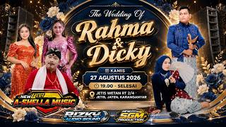 Live - Wedding Rahma & Dicky - A-Shella Musik - Rizky Audio - New SGM Production