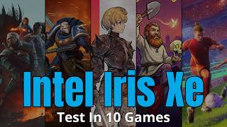 Intel Iris Xe Graphics + i5-1135G7 | Test In 10 Games (Part 18) screenshot 1