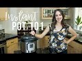 How to use the Instant Pot - Instant Pot 101 for Beginners