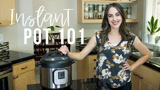 How to use the Instant Pot  Instant Pot 101 for Beginners