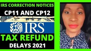 Manual correction notices Tax Refund Delays 2021