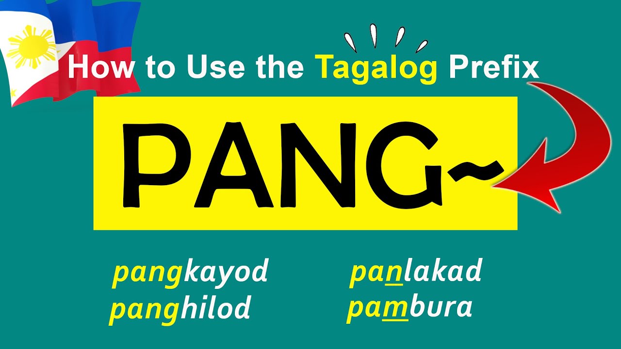 Prefix PANG~ in Tagalog Nouns & Adjectives| Filipino Grammar Lessons ...