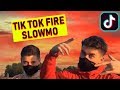 🔥 Tik Tok SLOW MO Challenge On Fire