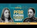 PFBR Powering India's Nuclear Energy with Dr Manpreet Sethi