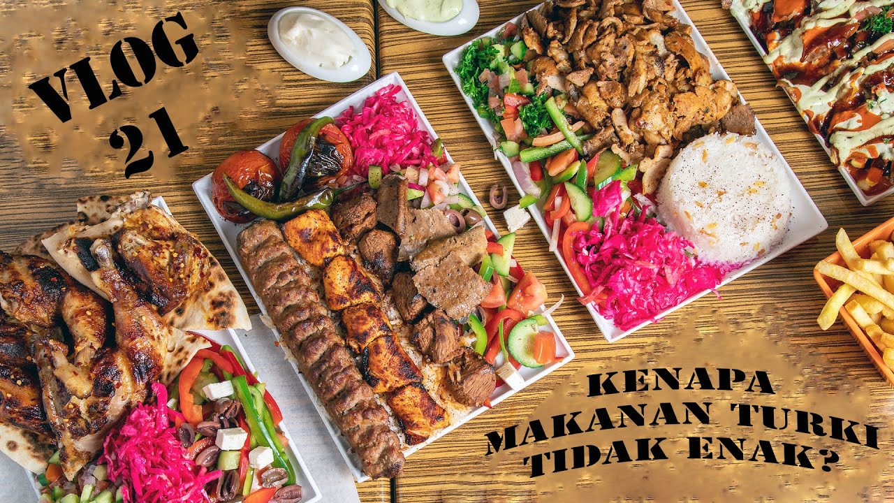 KENAPA MAKANAN TURKI TIDAK ENAK? / APA OBAT KANGEN INDONESIA DI TURKI