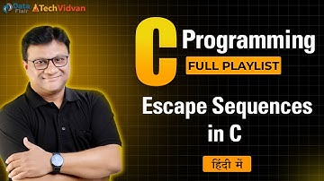 Escape Sequences in C Programming in Hindi | Special Symbols in C Language | Special Characters in C