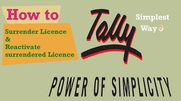 How to surrender your licence and reactivate your surrendered licence in Tally ERP 9
