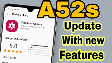 Samsung a52s Update Gallery with New Features