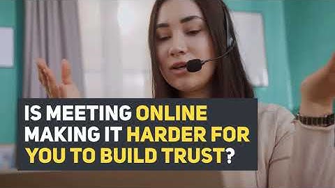 Building Trust Remotely