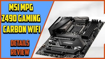 ✅  MSI MPG Z490 Gaming Carbon WiFi Review 2021