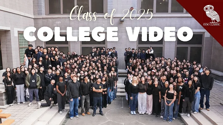 Class of 2025 College Video