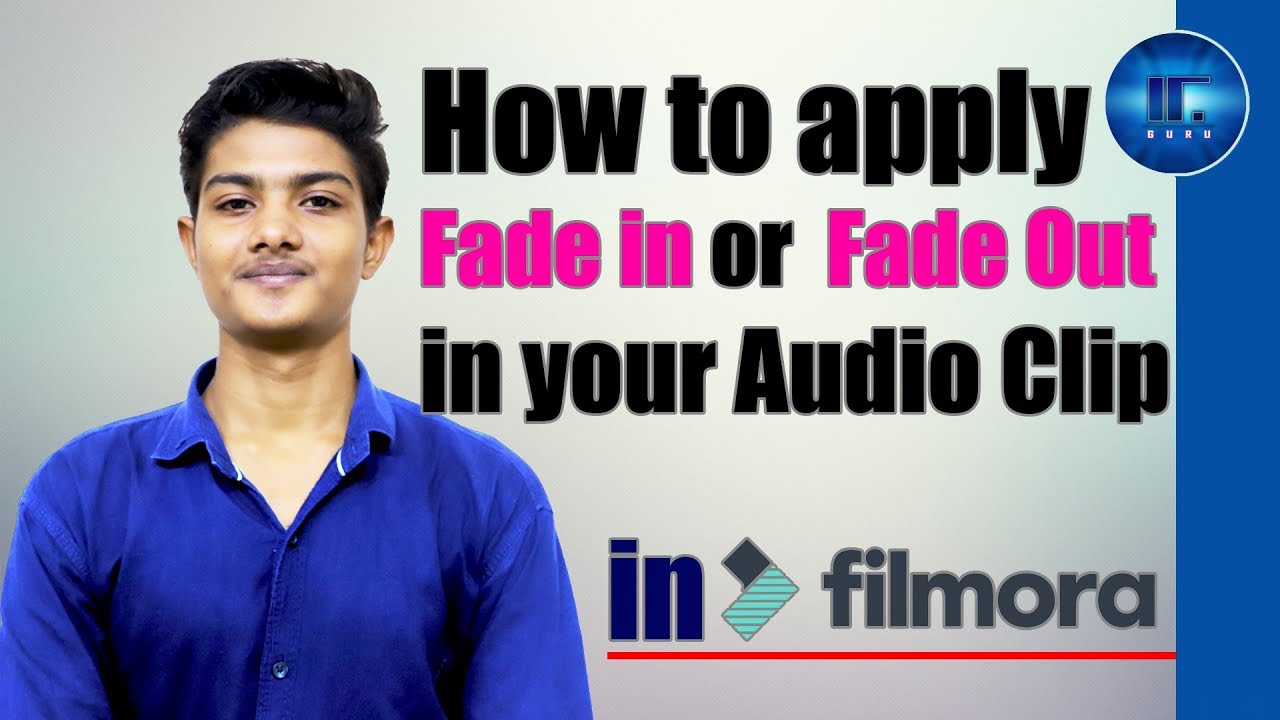 Fade in or Fade out Effect in Audio Filmoa Hindi IT Guru