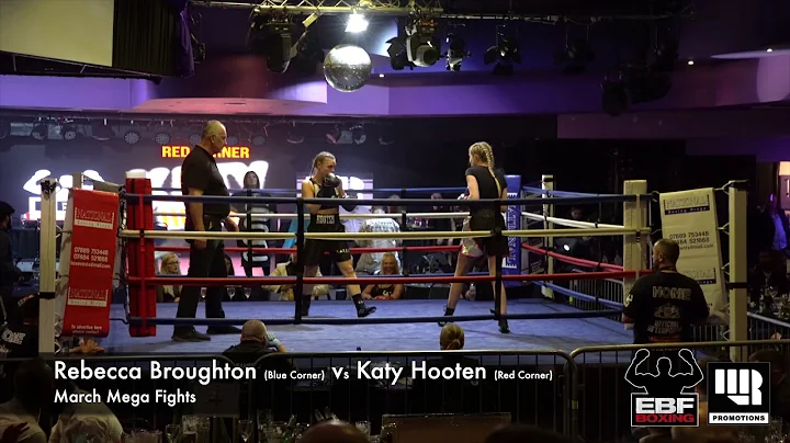 March Mega Fights 2019: Rebecca Broughton v Katy H...