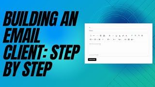 Creating an email client: Step by step guide