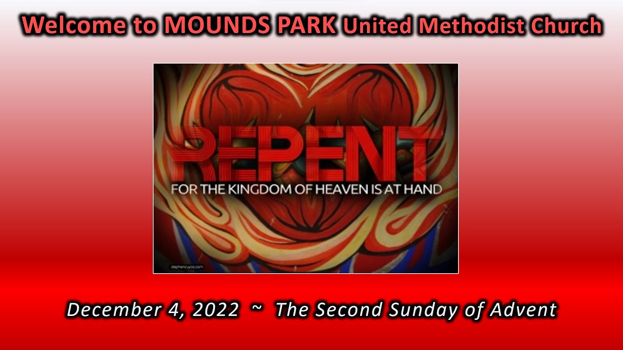 Mounds Park UMC live Stream Worship Second Sunday In Advent mounds-park-umc-live-stream-worship-second-sunday-in-advent