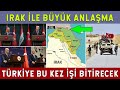 IRAK İLE ANLAŞTIK.!! TÜRK ASKERİ TEMİZLİĞE GİDİYOR.!!