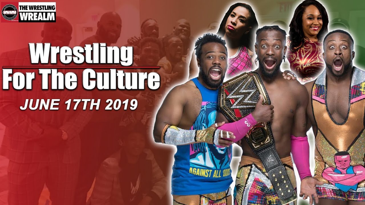 Wrestling For The Culture June 17th 