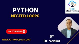 NESTED LOOPS IN PYTHON
