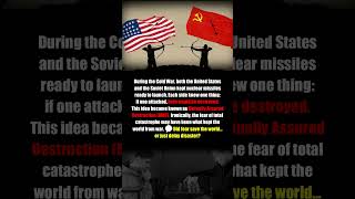 Cold War's Terrifying Truth: Did MAD Save or Doom Humanity