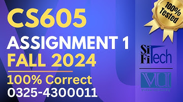 CS605 assignment 1 solution 2024 | CS605 assignment 1 solution fall 2024