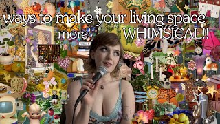 Ways to make your living space more WHIMSICAL