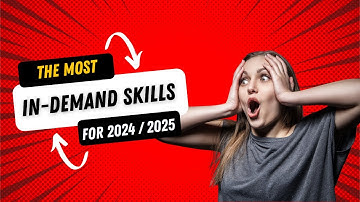 The Most In-Demand Skills for 2024 / 2025
