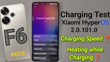 Poco F6 - Charging Test after HyperOS 2.0.101.0 Update, Heating while Charging Or Not?