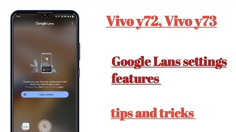 Vivo y72,y73 Google Lans settings features tips and tricks