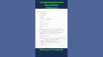 Most Important Questions for C Programming Structure || Neb Grade 12