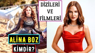 Alina Boz Kimdir? Hayatı - Dizileri Ve Filmleri