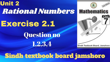 Unit 2 Rational Numbers Exercise 2.1 Question 1, 2, 3, 4 7th class mathematics sindh textbook board.