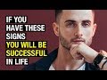 Signs You Are Going To Be Successful