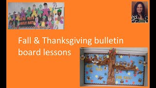 Fall & Thanksgiving Bulletin Boards: How to connect academic, & classroom community lessons to them