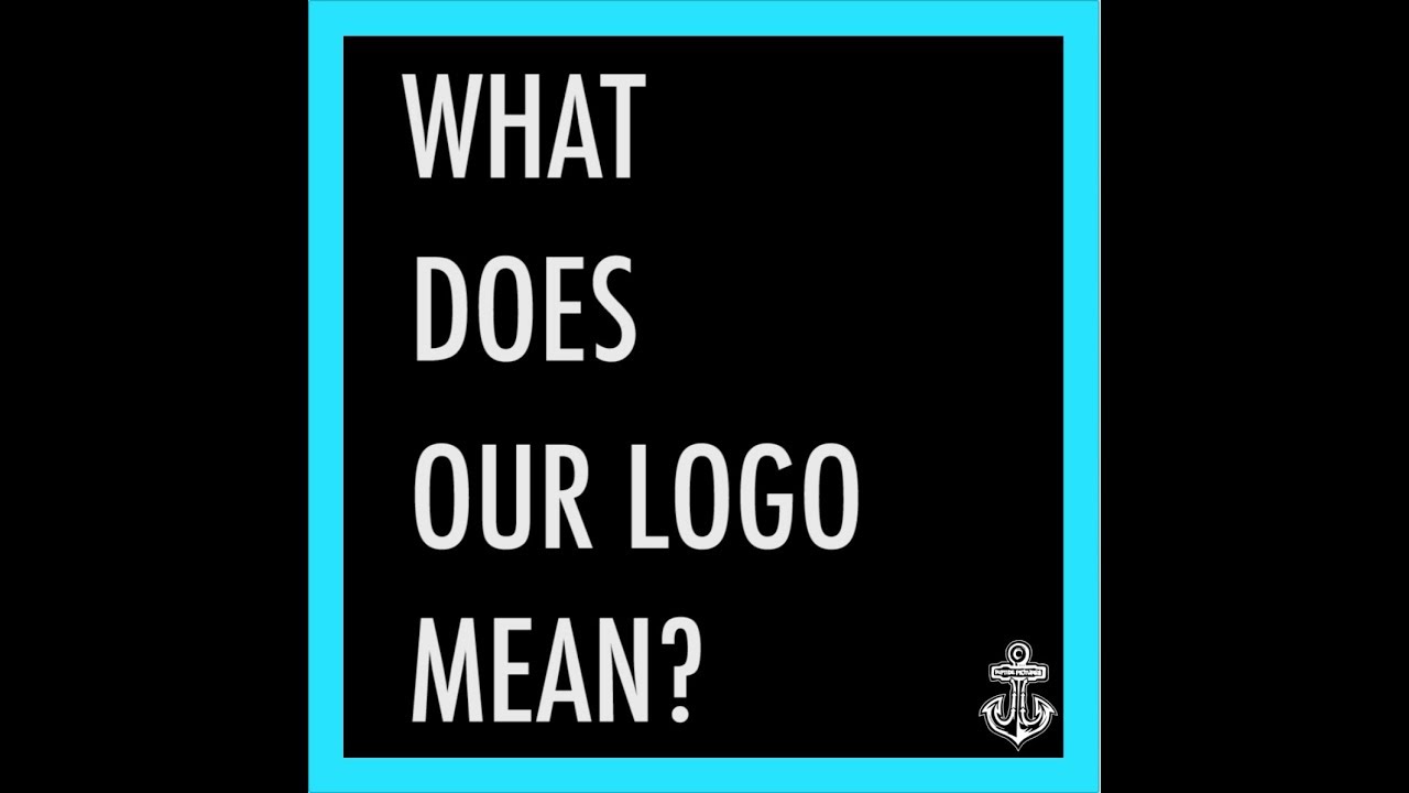 What Does Our Logo Mean YouTube What Does Our Logo Mean YouTube