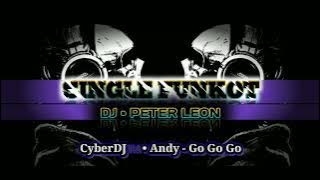 CyberDJ™️ • Andy - Go Go Go