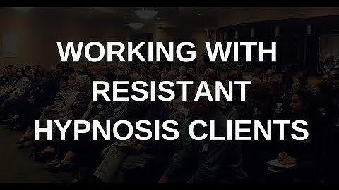 Hypnosis: Working With Resistant Hypnosis Clients PT 1
