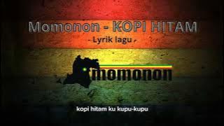 momonon - kopi hitam (lyrik lagu) #trending