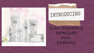 Introducing Farmasi Lumi Radiance Skincare Line screenshot 5