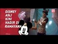 Ramayana Disney TVC Commercial DISNEYHAKSEGALABANGSA