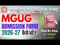 MGUG Admission Form 2026 27 क स भर Step By Step Complete Process