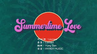 Summertime Love - Lionzed Lyrics Video 夏日限定恋爱歌词视频