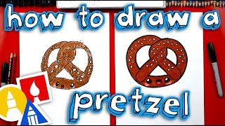 How To Draw Funny Pretzel