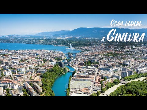 Video: Le 15 migliori cose da fare a Ginevra, in Svizzera
