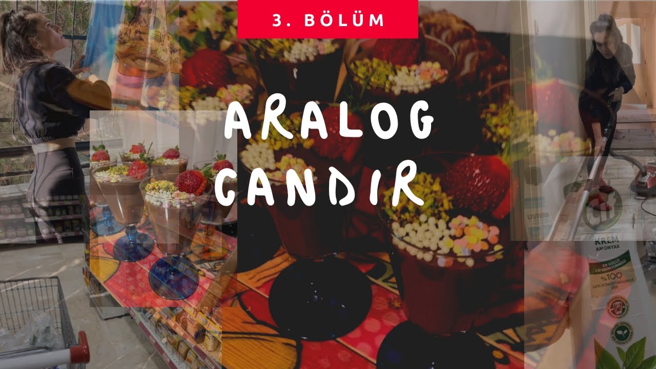 AralogCandır-3❤️ | Temizlik Günü 🧺 | Çay ikramlıkları 🍫| Misafir Menüsü | Market Alışverişi 🛒