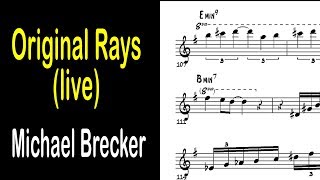 Michael Brecker Transcription - Original Rays (Live at Newport Jazz Festival 1987)